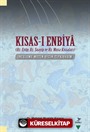 Kısas-ı Enbiya (Hz. Eyüp, Hz. Şuayip ve Hz. Musa Kıssaları) İnceleme-Metin-Dizin-Tıpkıbasım