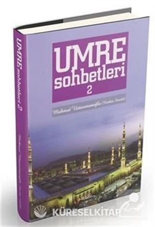 Umre Sohbetleri (2.Cilt)