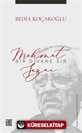 Bir Divane Sır: Mehmet Sezai