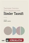 Tanzimat Sonrası Türk Düşüncesinde İlimler Tasnifi