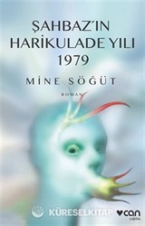 Şahbaz'ın Harikulade Yılı 1979