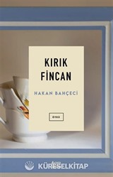 Kırık Fincan
