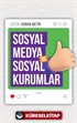 Sosyal Medya ve Sosyal Kurumlar