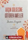 Arşın Gölgesine Götüren Ameller