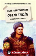 Son Harzemşah: Celaleddin