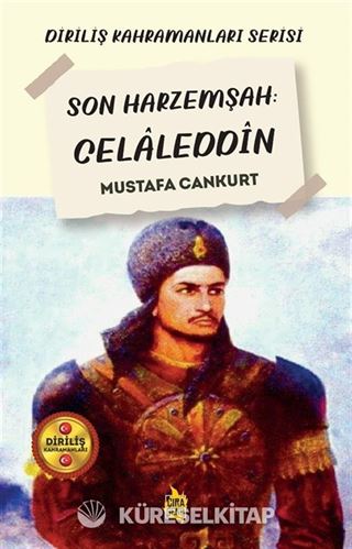 Son Harzemşah: Celaleddin