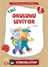 Tali Okulunu Seviyor