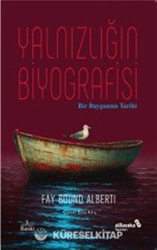 Yalnızlığın Biyografisi