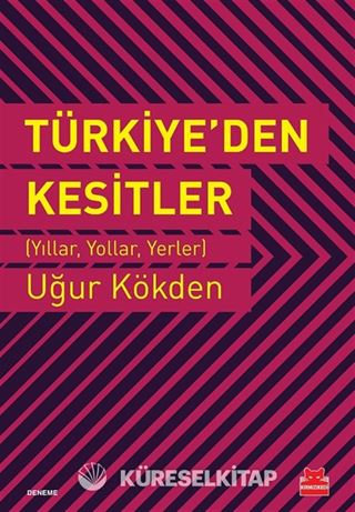Türkiye'den Kesitler