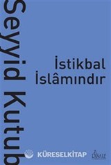İstikbal İslamındır