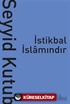 İstikbal İslamındır