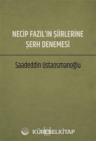Necip Fazıl'ın Şiirlerine Şerh Denemesi