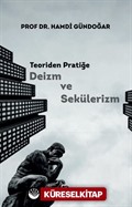 Teoriden Pratiğe Deizm ve Sekülerizm