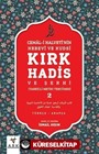 Nebevî ve Kudsî Kırk Hadis ve Şerhi 2