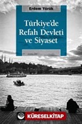 Türkiye'de Refah Devleti ve Siyaset