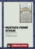 Mustafa Fennî Divanı (İnceleme-Tenkitli Metin)