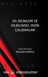 Dil Bilimleri ve Dilbilimsel Yazın Çalışmaları