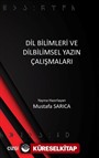 Dil Bilimleri ve Dilbilimsel Yazın Çalışmaları