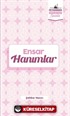 Ensar Hanımlar / Peygamber Asrının Hanımları