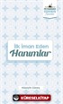 İlk İman Eden Hanımlar / Peygamber Asrının Hanımları