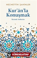 Kur'an'la Konuşmak