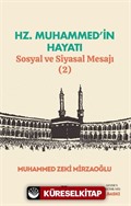 Hz. Muhammed'in Hayatı Sosyal ve Siyasal Mesajı (2)