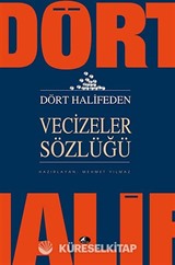 Dört Halifeden Vecizeler Sözlüğü