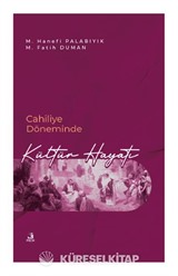 Cahiliye Döneminde Kültür Hayatı