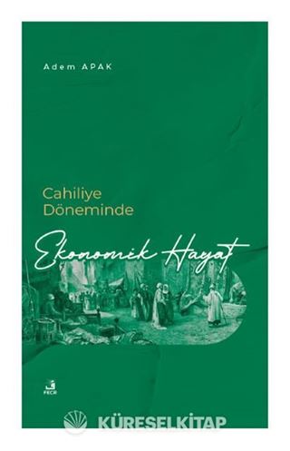 Cahiliye Döneminde Ekonomik Hayat