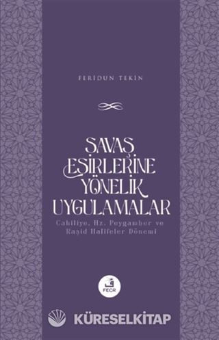 Savaş Esirlerine Yönelik Uygulamalar
