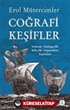 Coğrafi Keşifler Soykırım - Sömürgecilik - Kölecilik - Emperyalizm - Kapitalizm