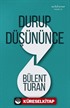 Durup Düşününce