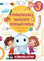 Etkinliklerle İngilizce Öğreniyorum-3