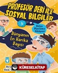 Dünyanın En Harika Dayısı - Profesör Debi İle Sosyal Bilgiler