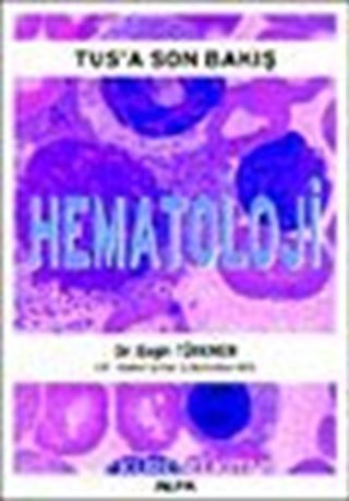 Tus'a Son Bakış Hematoloji