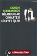 Milanolular Cumartesi Cinayet İşler