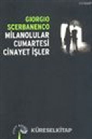 Milanolular Cumartesi Cinayet İşler