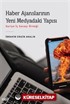 Haber Ajanslarının Yeni Medyadaki Yapısı (Suriye İç Savaşı Örneği)