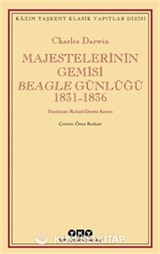 Majestelerinin Gemisi Beagle Günlüğü (1831-1836)