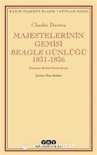 Majestelerinin Gemisi Beagle Günlüğü (1831-1836)