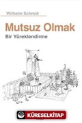 Mutsuz Olmak