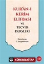 Kuranı Kerim Elifbası ve Tecvid Dersleri