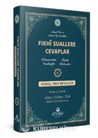 Fıkhi Suallere Cevaplar 6.Cilt