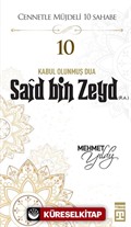 Said Bin Zeyd (R.A.)