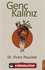 Genç Kalınız