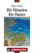 Bir Ölümden Bir Ömüre