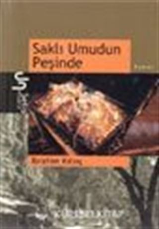 Saklı Umudun Peşinde