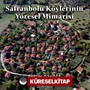 Safranbolu Köylerinin Yöresel Mimarisi