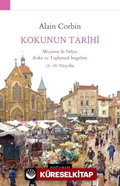 Kokunun Tarihi Miyasma İle Fulya: Koku Ve Toplumsal İmgelem 18-19. Yüzyıllar