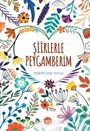 Şiirlerle Peygamberim